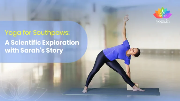 Happy International Lefthanders Day! Yoga for Southpaws: A Scientific Exploration with Sarah’s Story