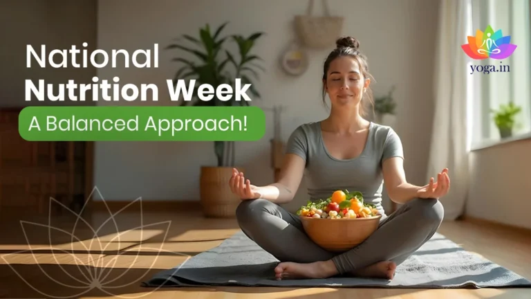 National Nutrition Week – A Balanced Approach!
